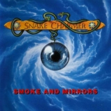 Snake Charmer - Smoke And Mirrors '1993