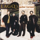 Los Angeles Guitar Quartet - LAGQ's Guitar Heroes '2004 - Album