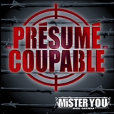 Mister You - Presume Coupable '2010