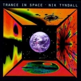 Nik Tyndall - Trance In Space '1996