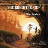 Mike Rowland - The Brighter Side '1989