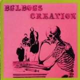Bulbous Creation - You Won't Remember Dying (Reissue 2011) '1970