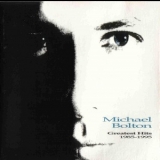 Michael Bolton - Greatest Hits: 1985-1995 '1995