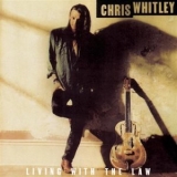 Chris Whitley - Living With The Law '1991