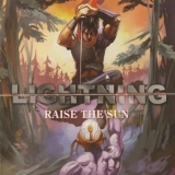 Lightning - Raise The Sun '2013