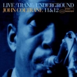 John Coltrane  - Live Trane Underground (CD11-CD12) '1963