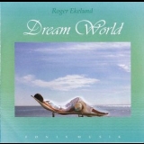 Roger Ekelund - Dream World '2006