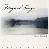 Roger Ekelund - Magical Songs '2005
