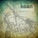 Koan - Argonautica '2012