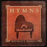 Jon Schmidt - Hymns Without Words '2006