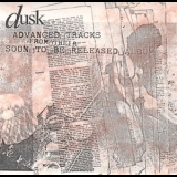 Dusk - Advanced Tracks From Their Soon To Be Released Album '1995