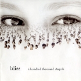 Bliss - A Hundred Thousand Angels '2004 - Album