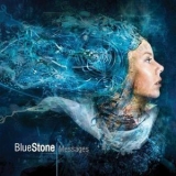 Blue Stone - Messages '2009
