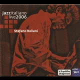 Stefano Bollani - Jazzitaliano Live 2006 '2006