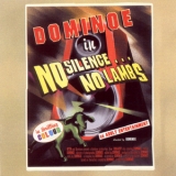 Dominoe - No Silence, No Lambs '2002