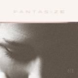 Kye Kye - Fantasize '2014