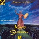 Medwyn Goodall - King Shaman '1996