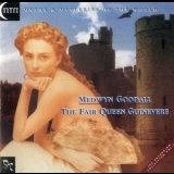 Medwyn Goodall - The Fair Queen Guinevere '1996