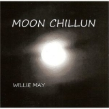 Willie May - Moon Chillun '2013
