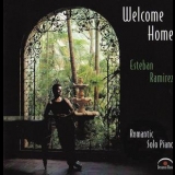 Esteban Ramirez - Welcome Home '2000