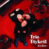 Trio Töykeät - Kudos '2000 - Album