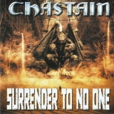 Chastain - Surrender To No One '2013