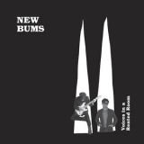 New Bums - Voices In A Rented Room '2014