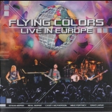 Flying Colors - Live In Europe '2013