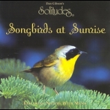 Dan Gibson's Solitudes - Songbirds At Sunrise '1996