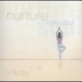 Dan Gibson's Solitudes - Nurture The Soul '2006