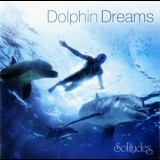 Dan Gibson's Solitudes - Dolphin Dreams '2006
