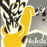 Sex Mob - Sex Mob Meets Medeski Live In Willisau 2006 '2009