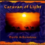 David Arkenstone - Caravan Of Light '2000