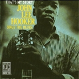 John Lee Hooker - That's My Story: John Lee Hooker Sings The Blues '1960