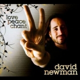 David Newman - Love, Peace, Chant '2008