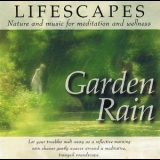 Lifescapes - Garden Rain '1997
