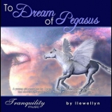 Llewellyn - To Dream Of Pegasus '1998