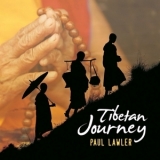 Paul Lawler - Tibetan Journey '2009