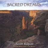 Scott August - Sacred Dreams '2003