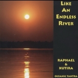 Raphael & Kutira - Like An Endless River '1984