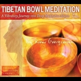 River Guerguerian - Tibetan Bowl Meditation '2008