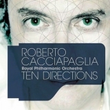 Roberto Cacciapaglia - Ten Directions '2010