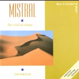 Tim Wheater - Mistral - The Wind Of Change '1991