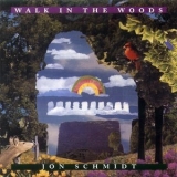 Jon Schmidt - Walk In The Woods '1993 - Album