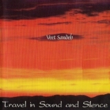 Veet Sandeh - Travel In Sounde And Silence '2000