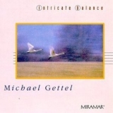 Michael Gettel - Intricate Balance '1992