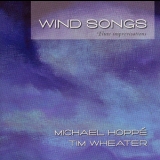 Michael Hoppe & Tim Wheater - Wind Songs '2001