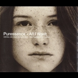Puressence - All I Want '1998