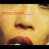 Puressence - This Feeling '1998