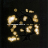 Abandoned Pools - The Reverb EP '2005